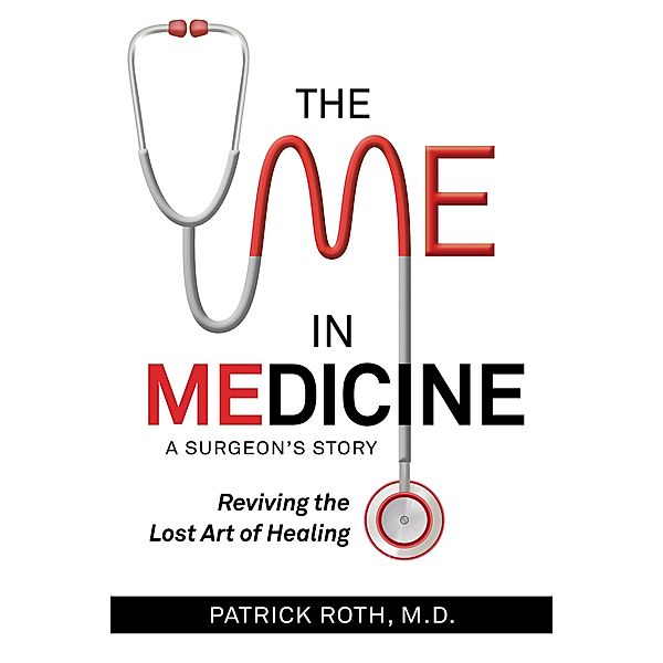 The Me in Medicine, Patrick Roth