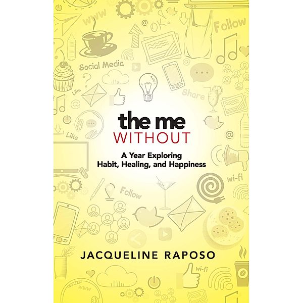 The Me, Without, Jacqueline Raposo