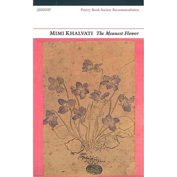 The Meanest Flower, Mimi Khalvati