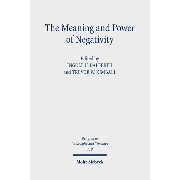 The Meaning and Power of Negativity