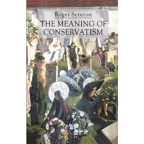 The Meaning of Conservatism, Roger Scruton