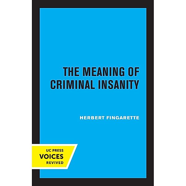 The Meaning of Criminal Insanity, Herbert Fingarette