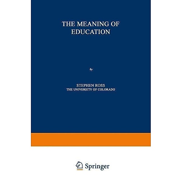 The Meaning of Education, Stephen David Ross