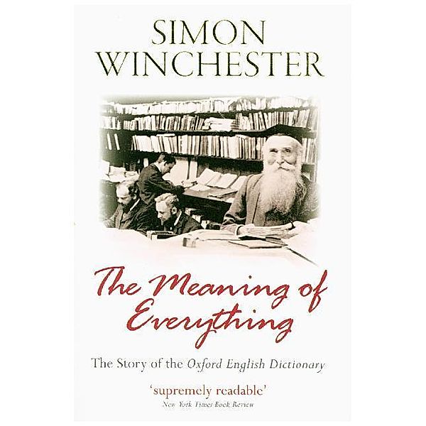 The Meaning of Everything, Simon Winchester