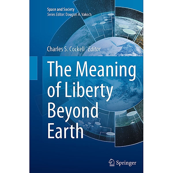 The Meaning of Liberty Beyond Earth