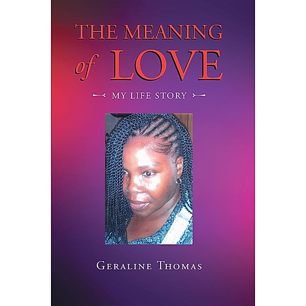 The Meaning of Love, Geraline Thomas