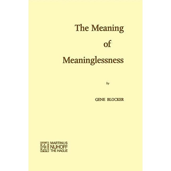 The Meaning of Meaninglessness, G. Blocker