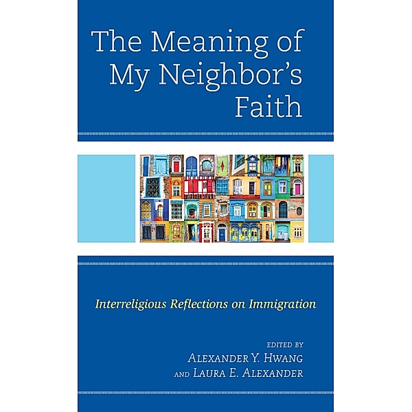 The Meaning of My Neighbor's Faith