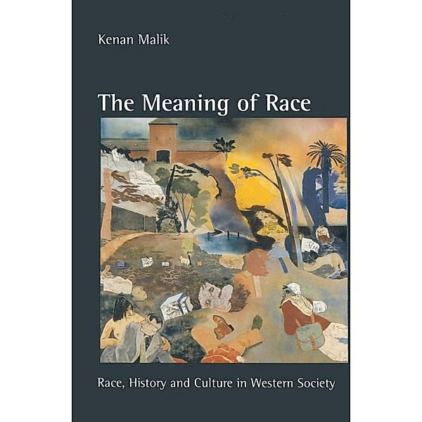 The Meaning of Race, Kenan Malik