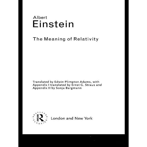 The Meaning of Relativity / Routledge Classics, Albert Einstein
