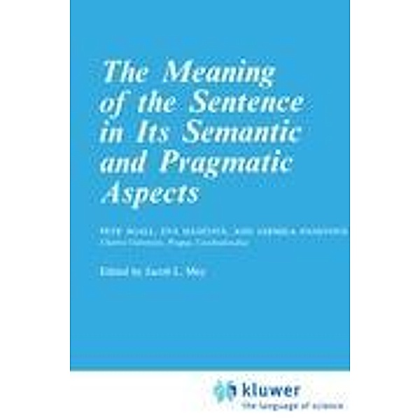 The Meaning of the Sentence in its Semantic and Pragmatic Aspects, P. Sgall, Jarmila Panevová, Eva Hajicová