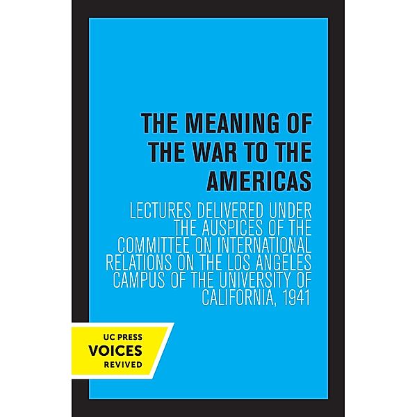 The Meaning of the War to the Americas, Committee on International Relations