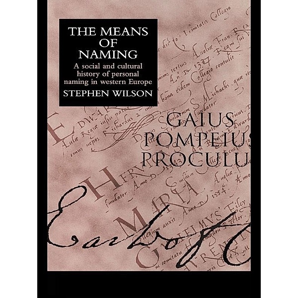 The Means Of Naming, Stephen Wilson