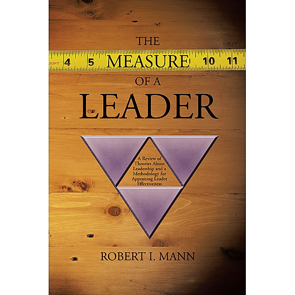 The Measure of a Leader, Robert I. Mann