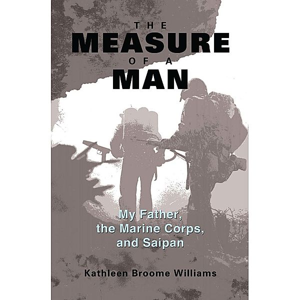 The Measure of a Man, Kathleen Broome Williams