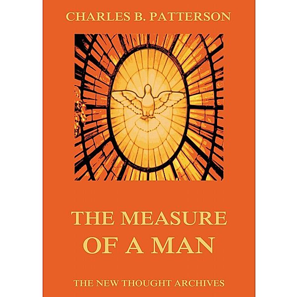 The Measure Of A Man, Charles Brodie Patterson