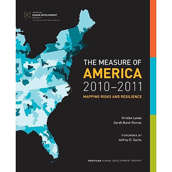 The Measure of America, 2010-2011 / Social Science Research Council Bd.9, Kristen Lewis, Sarah Burd-Sharps