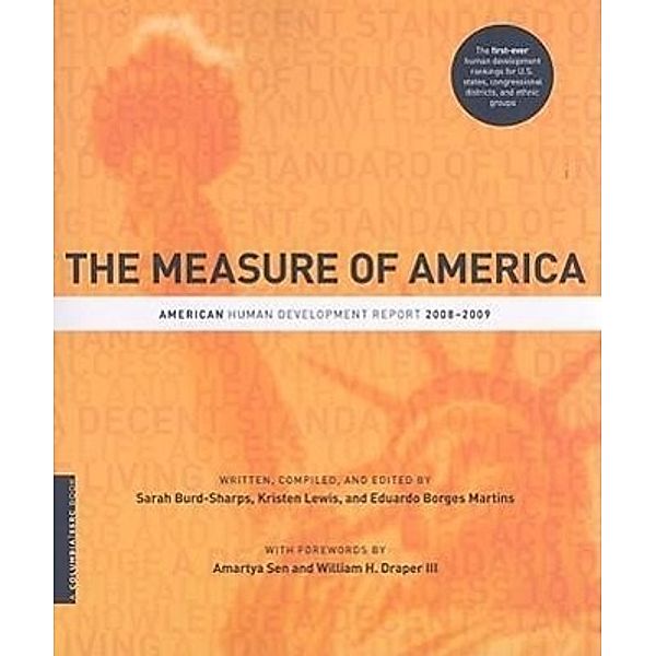 The Measure of America: American Human Development Report, 2008-2009, Sarah Burd-Sharps, Kristen Lewis, Eduardo Borges Martins