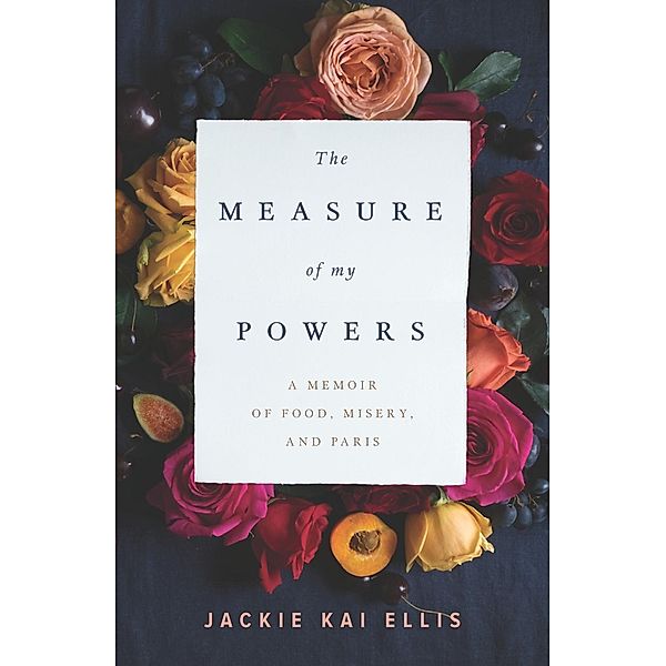 The Measure of My Powers, Jackie Kai Ellis