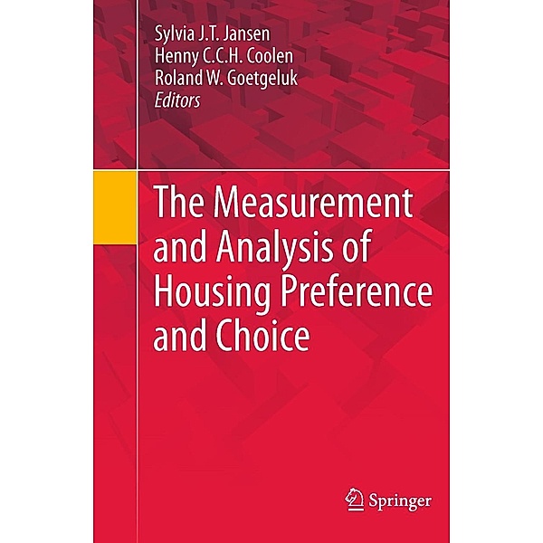The Measurement and Analysis of Housing Preference and Choice, 9789048188949
