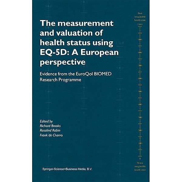 The Measurement and Valuation of Health Status Using EQ-5D: A European Perspective