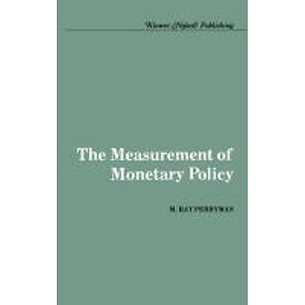 The Measurement of Monetary Policy, M. Ray Perryman