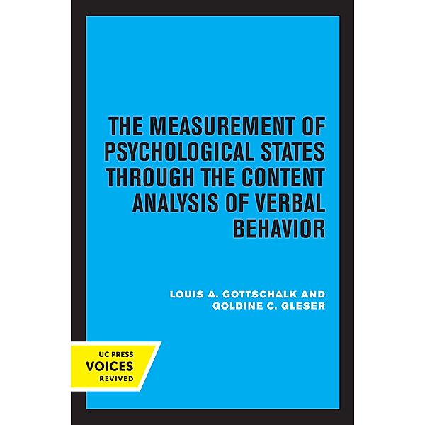 The Measurement of Psychological States Through the Content Analysis of Verbal Behavior, Louis A. Gottschalk, Goldine C. Gleser