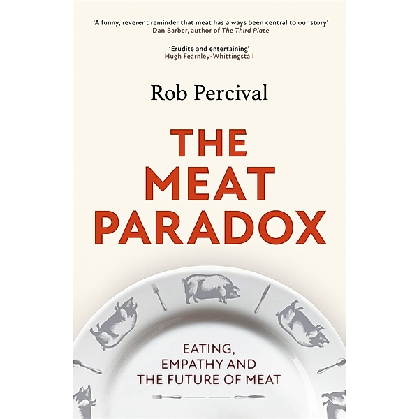 The Meat Paradox, Rob Percival