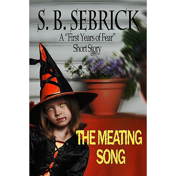 The Meating Song, S. B. Sebrick