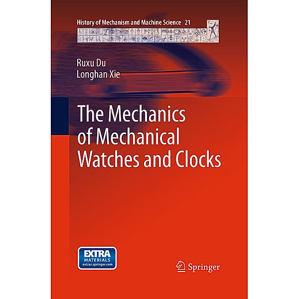 The Mechanics of Mechanical Watches and Clocks, Ruxu Du, Longhan Xie