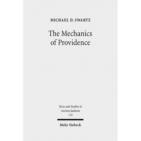 The Mechanics of Providence, Michael D. Swartz