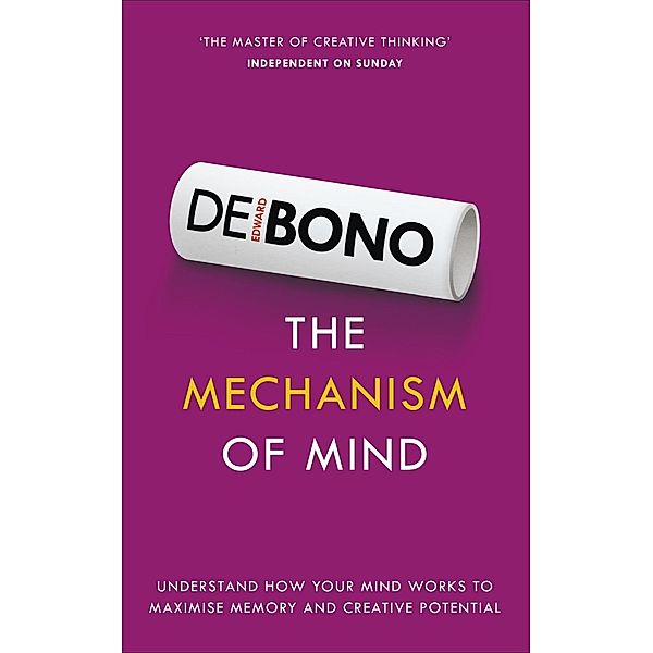 The Mechanism of Mind, Edward De Bono