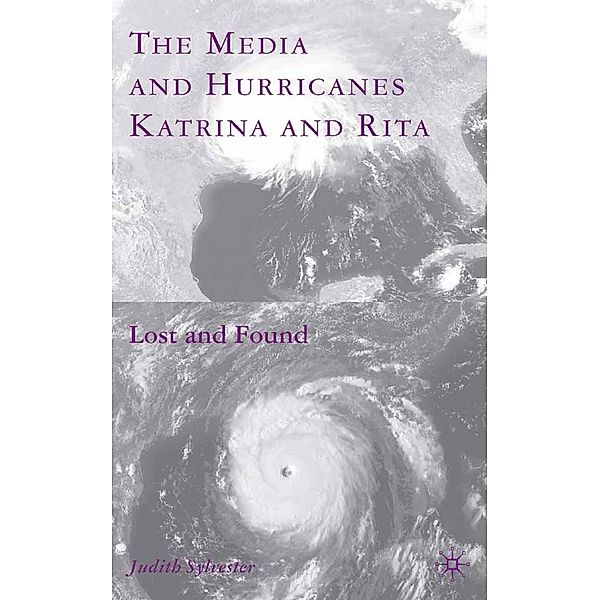 The Media and Hurricanes Katrina and Rita, J. Sylvester