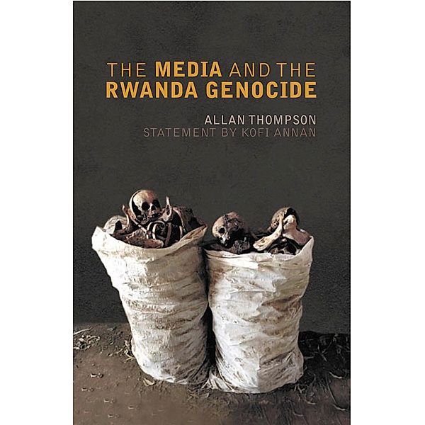 The Media and the Rwanda Genocide