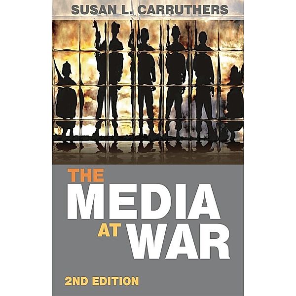The Media at War, Susan L. Carruthers