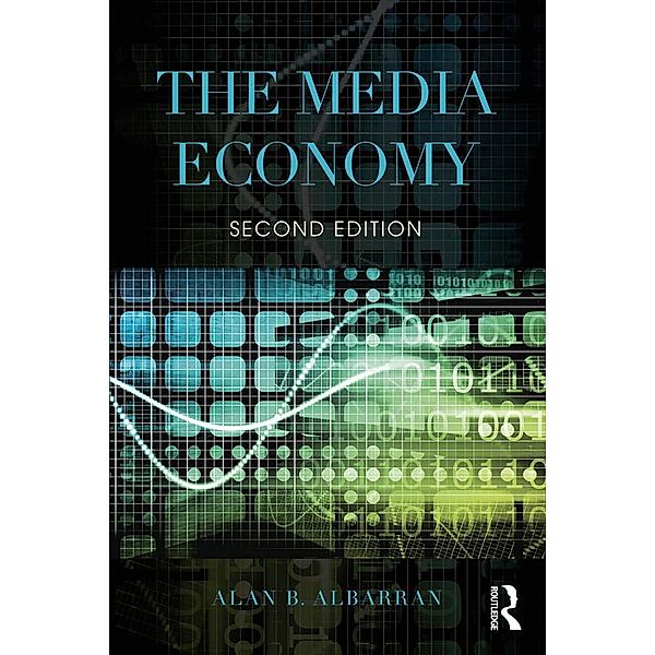 The Media Economy, Alan B. Albarran