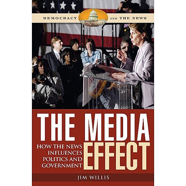 The Media Effect, Jim Willis
