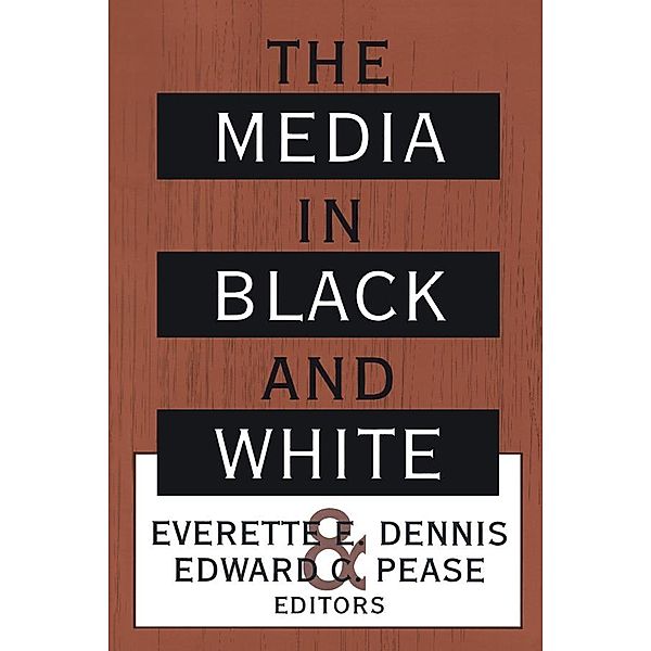 The Media in Black and White, Everette E. Dennis