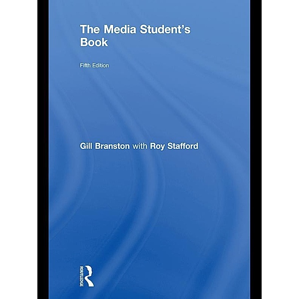 The Media Student's Book, Gill Branston, Roy Stafford