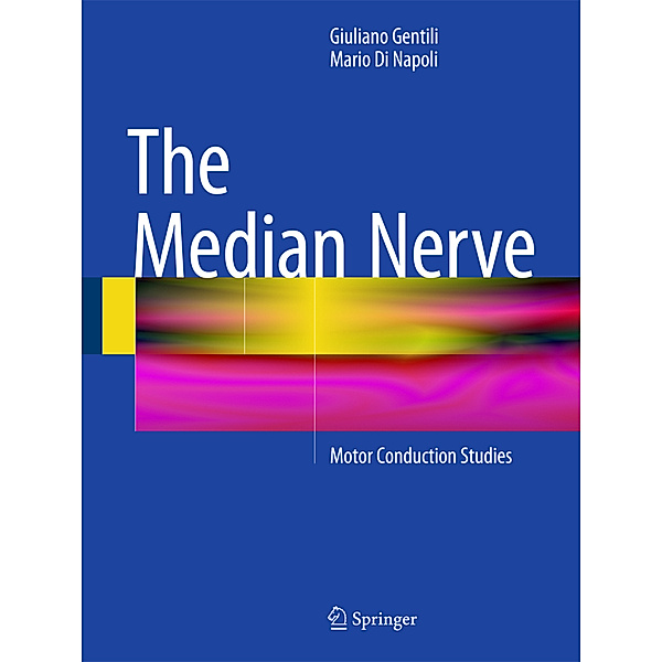 The Median Nerve, Giuliano Gentili, Mario Di Napoli