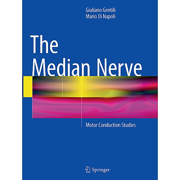 The Median Nerve, Giuliano Gentili, Mario Di Napoli