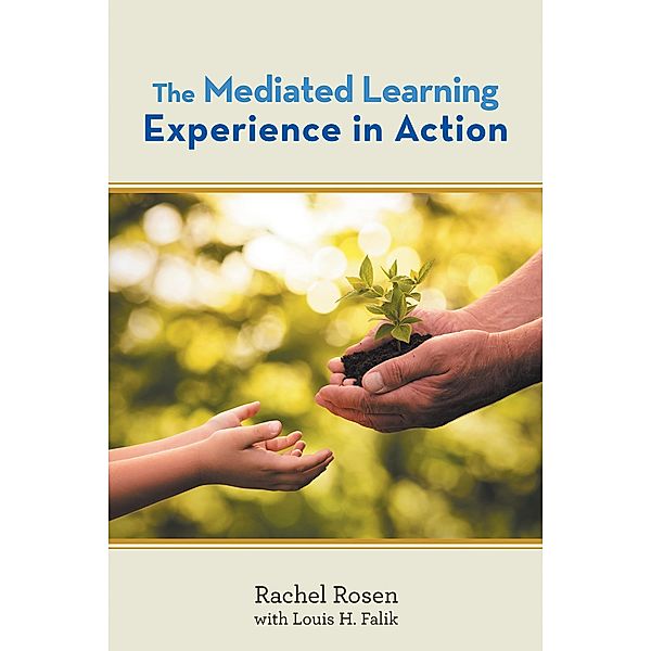 The Mediated Learning Experience in Action, Rachel Rosen