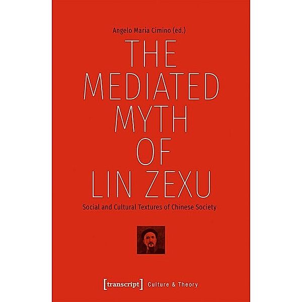 The Mediated Myth of Lin Zexu
