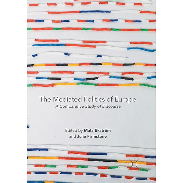 The Mediated Politics of Europe