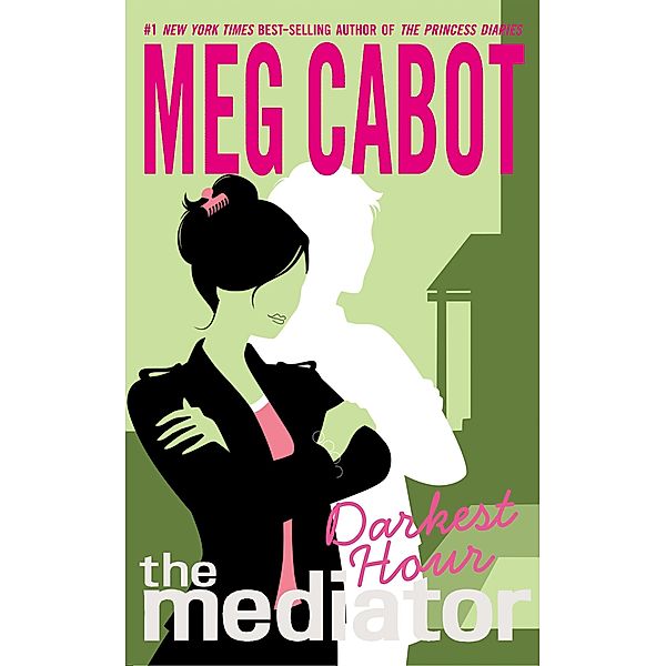 The Mediator #4: Darkest Hour / Mediator Bd.4, Meg Cabot