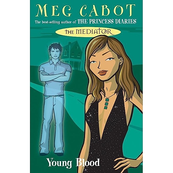 The Mediator 4: Young Blood, Meg Cabot