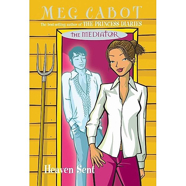 The Mediator 6: Heaven Sent, Meg Cabot