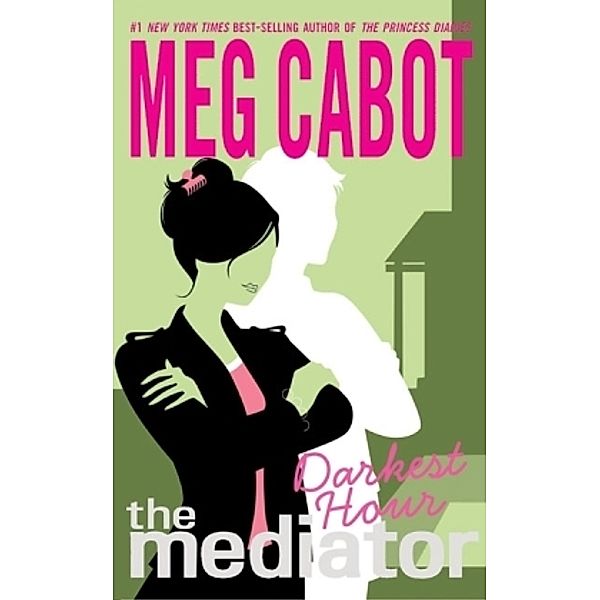 The Mediator - Darkest Hour, Meg Cabot