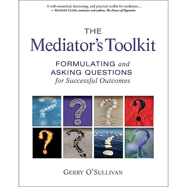 The Mediator's Toolkit, Gerry O'Sullivan