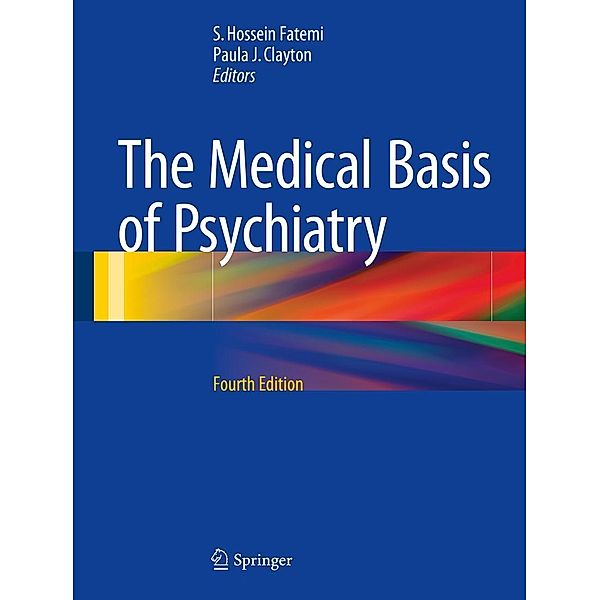 The Medical Basis of Psychiatry